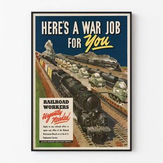 Affiche Seconde Guerre Mondiale - Here’s a War Job for You!