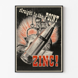 Affiche Seconde Guerre Mondiale - Straight to the Point – Zinc!