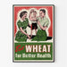 Póster vintage - Eat Wheat for Better Health