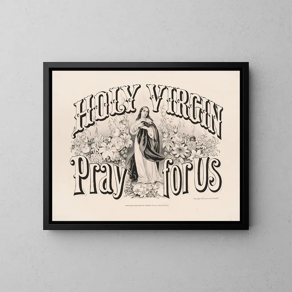 the Holy Virgin, pray for us - Currier & Ives — framed artwork on a wall