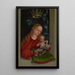 Virgin and Child at a window - Martin Schongauer — framed artwork on a wall