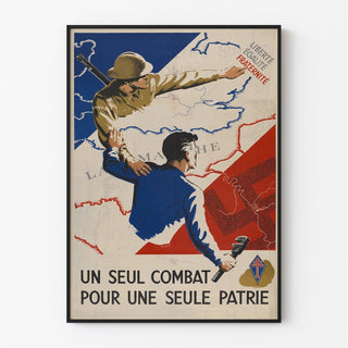 Un seul combat pour une seule patrie - Affiche Vintage Seconde Guerre Mondiale