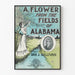 Póster vintage A Flower From The Fields of Alabama