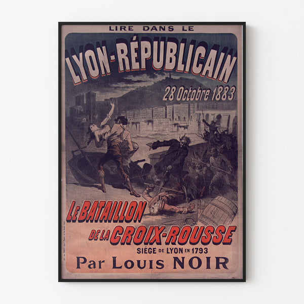 Póster vintage Lyon Républicain, Batallón Croix-Rousse, presentado en un marco delgado sobre una pared clara.