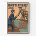 Póster Vintage Britishers - Ahora Necesitas Venir Aquí