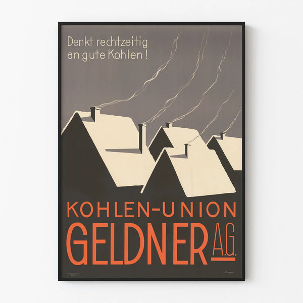 denkt-rechtzeitig-an-gute-kohlen-kohlen-union-geldner-a-g