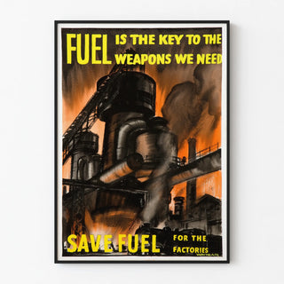 fuel-is-the-key-to-the-weapons-we-need-save-fuel-for-the-factories
