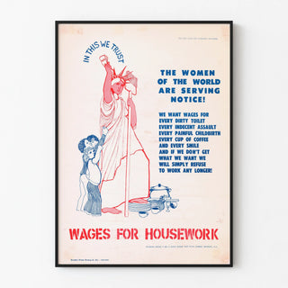 in-this-we-trust-the-women-of-the-world-are-serving-notice-we-want-wages-for-every-dirty-toilet-every-indecent-assault