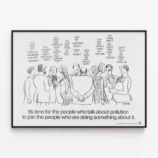 its-time-for-the-people-who-talk-about-pollution-to-join-the-people-who-are-doing-something-about-it