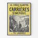 Póster vintage Le Siècle Illustré, Carrières d'Amérique por Th. Labourieu