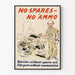 Póster militar vintage « No hay repuestos, no hay munición »