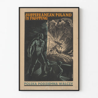 polska-podziemna-walczy-subterranean-poland-is-fighting
