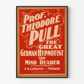 prof-theodore-pull-the-great-german-hypnotist-and-mind-reader