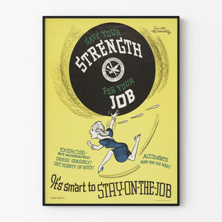 save-your-strength-for-your-job-its-smart-to-stay-on-the-job