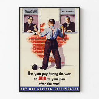 use-your-pay-during-the-war-to-add-to-your-pay-after-the-war