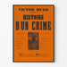 Póster vintage de Victor Hugo Historia de un crimen